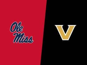 Ole Miss at Vanderbilt