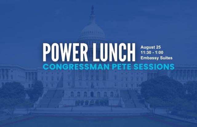 Power Lunch: A Conversation with U.S. Congressman Pete Sessions