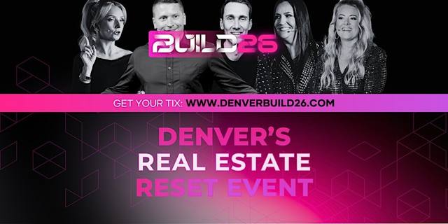 Denver Build: The Real Estate Business Reset
