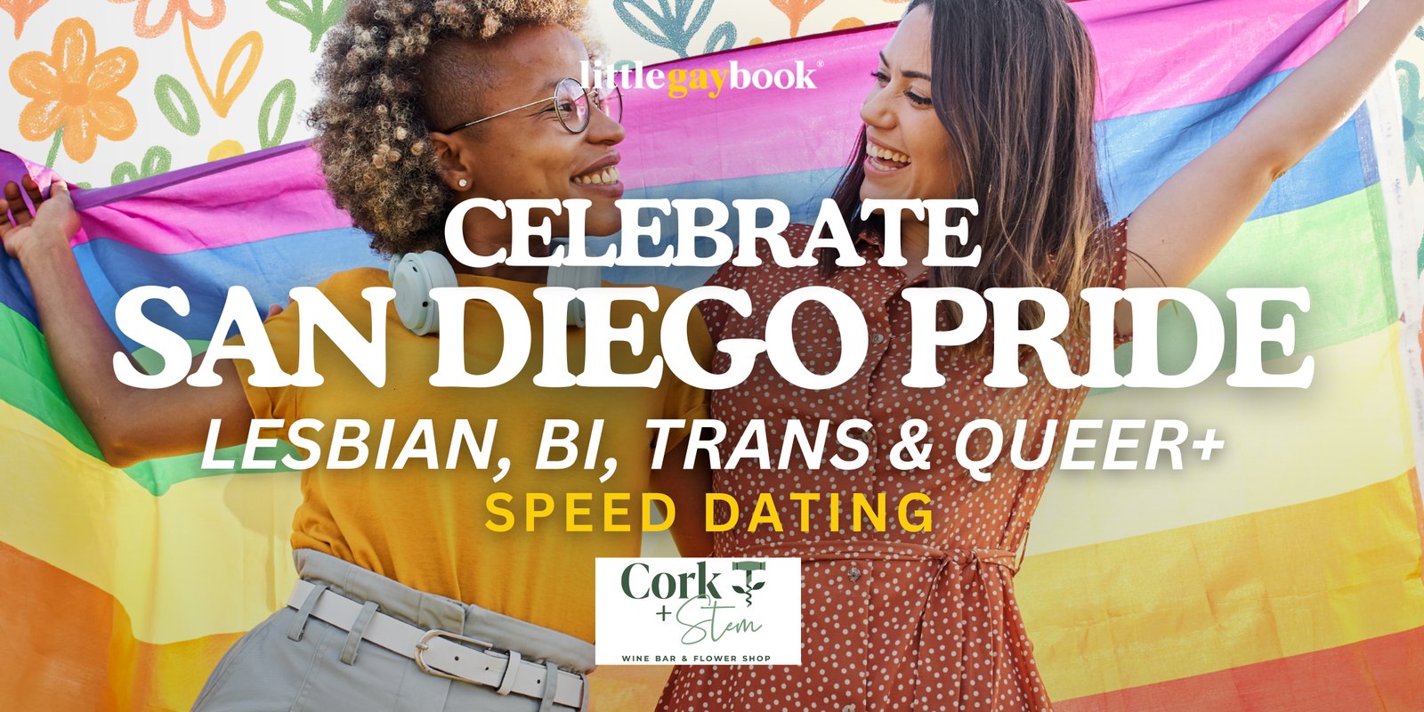 Celebrate San Diego Pride: Lesbian, Bi, Trans & Queer+ Speed Dating
