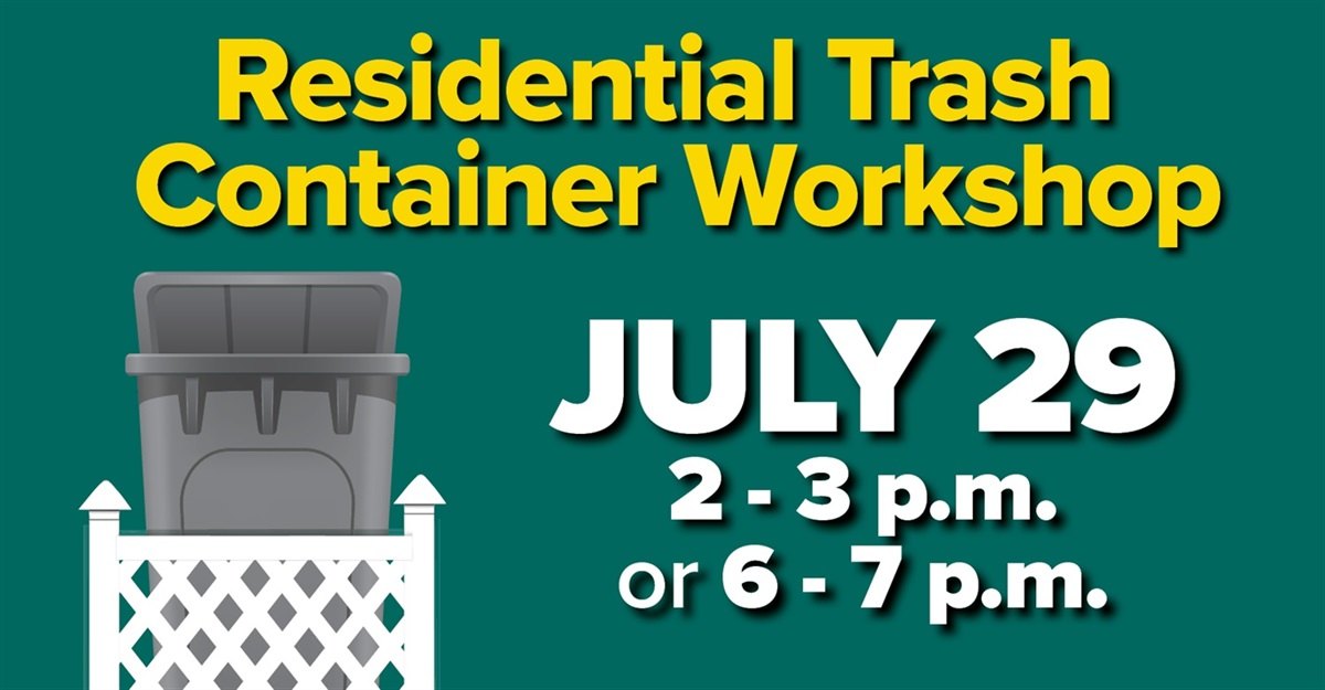 Residential Trash Container Workshop