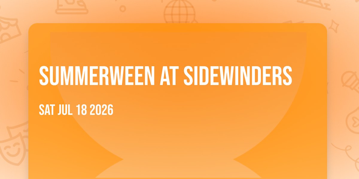 Summerween at Sidewinders