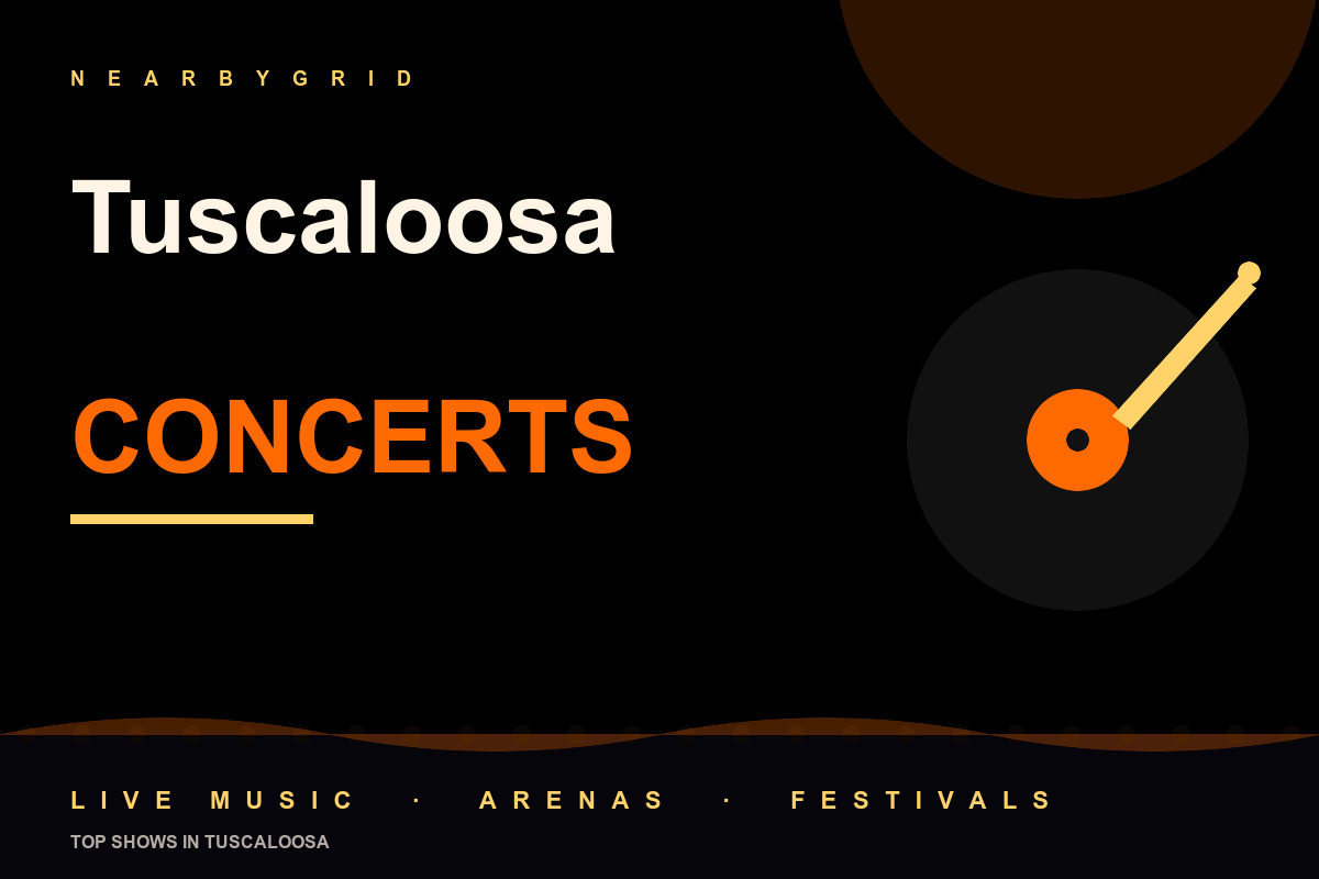 Top Tuscaloosa Concerts