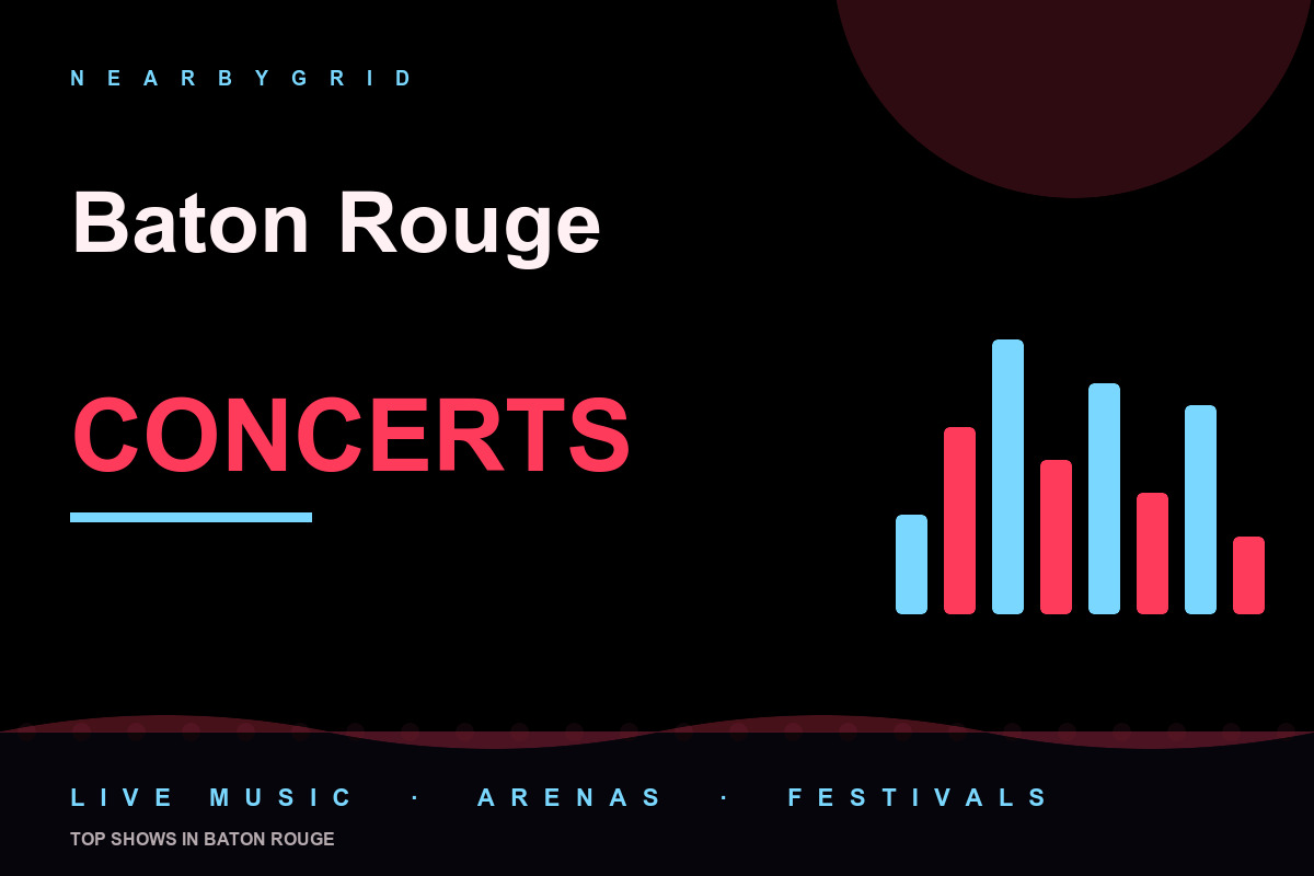 Top Baton Rouge Concerts