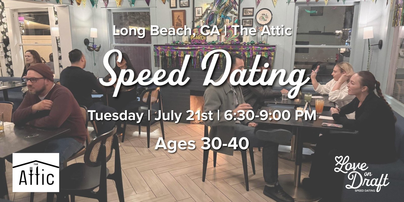 Speed Dating | Ages 30-40 | The Attic | Long Beach, CA
