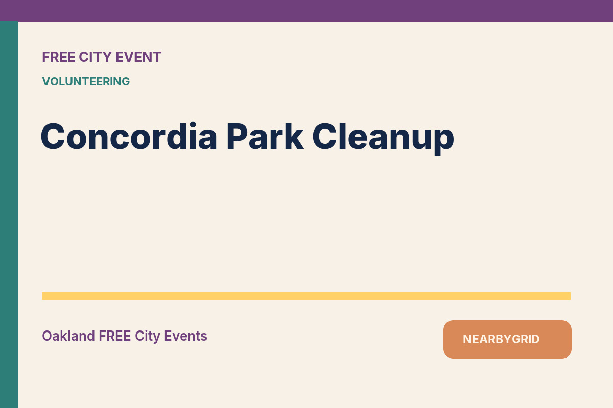 FREE Oakland: Concordia Park Cleanup