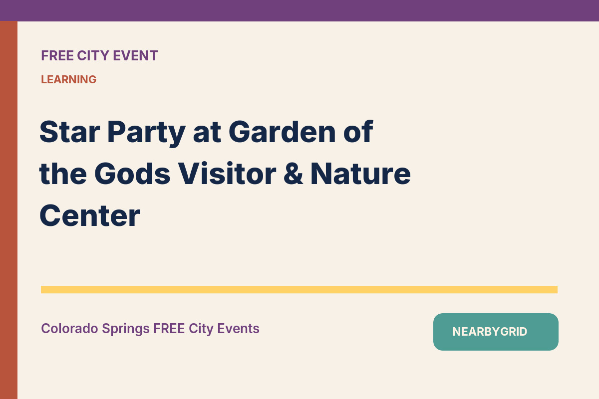 FREE Colorado Springs: Star Party at Garden of the Gods Visitor & Nature Center