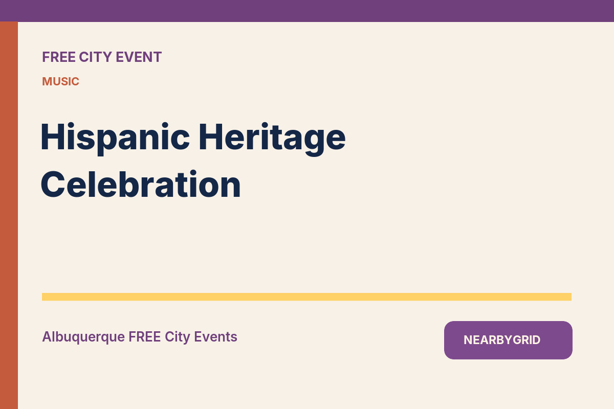 FREE Albuquerque: Hispanic Heritage Celebration