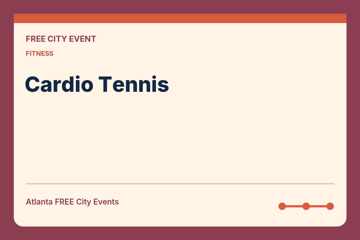 FREE Atlanta: Cardio Tennis
