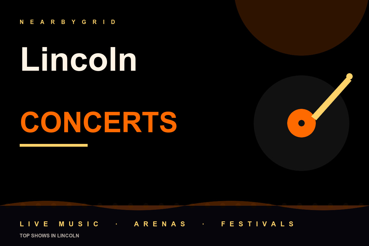 Top Lincoln Concerts