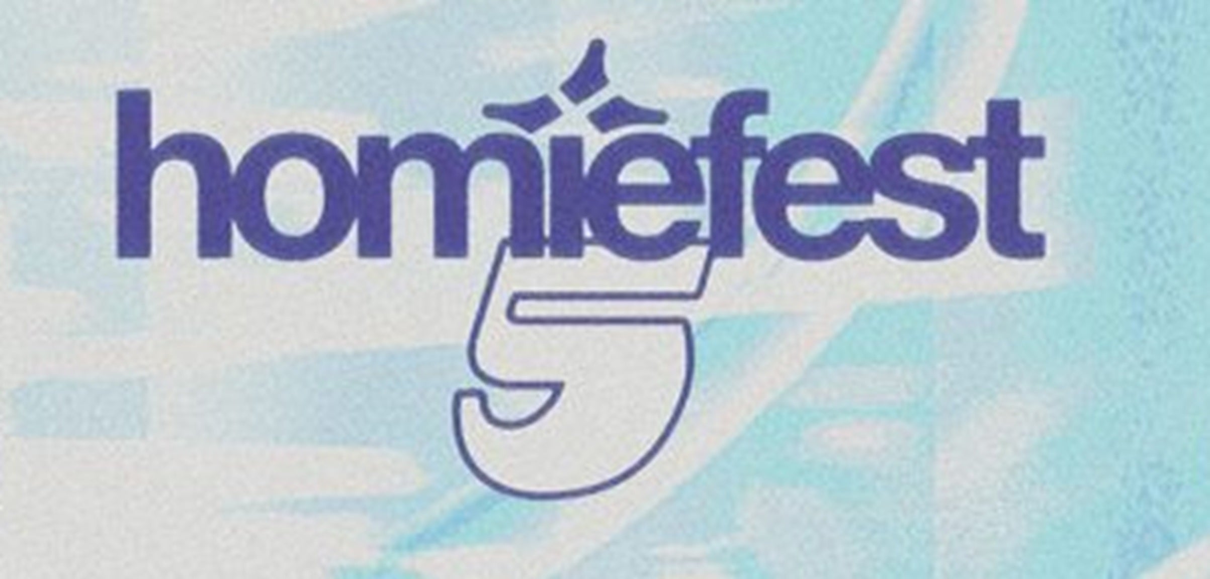 Homiefest 