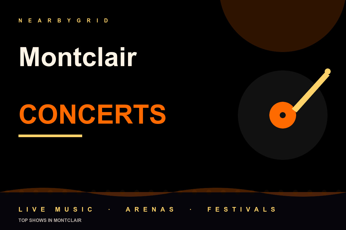 Top Montclair Concerts
