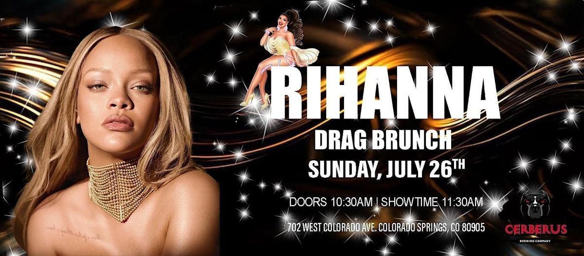 Rihanna Drag Brunch