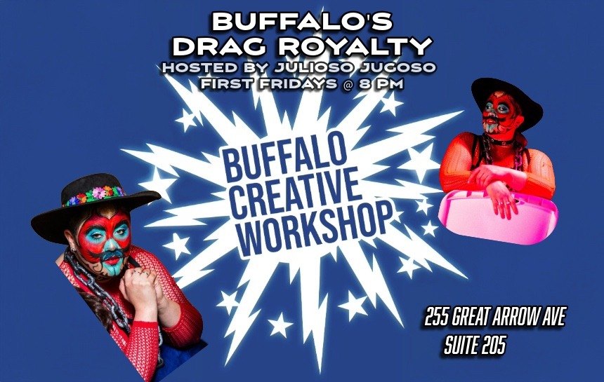 Buffalo's Drag Royalty: First Friday