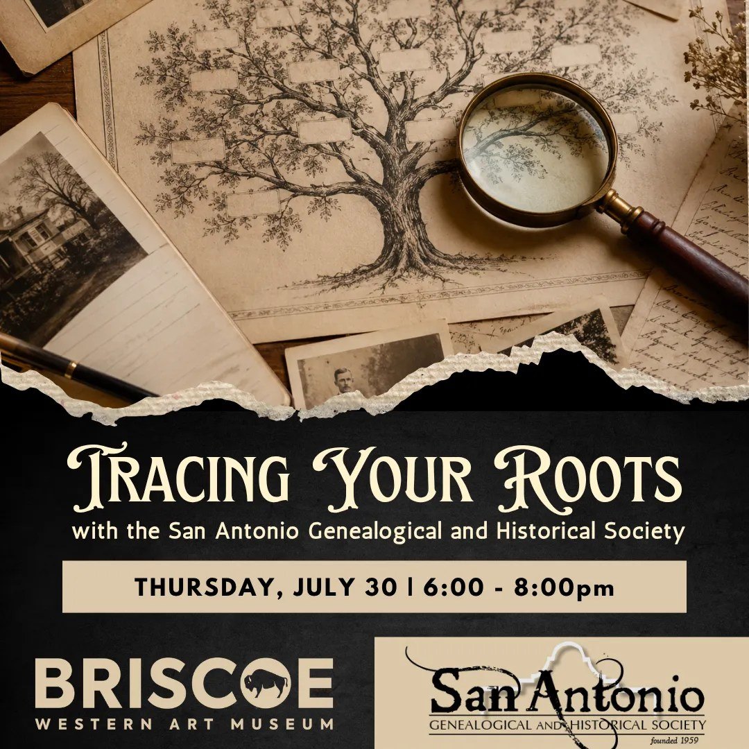 Tracing Your Roots with the San Antonio Genealogical and Historical Society