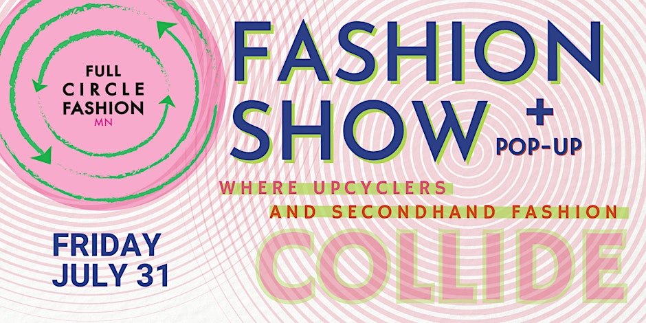 Full Circle Fashion Show + Pop-up