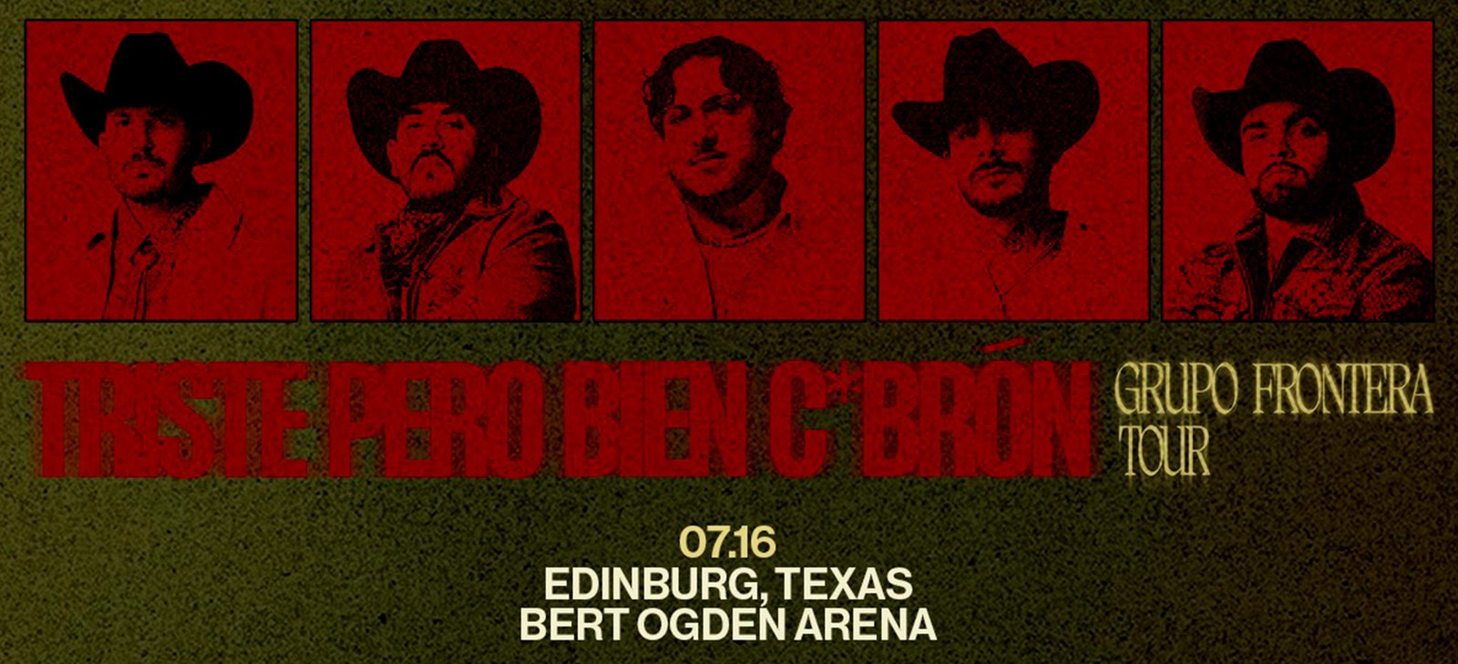 Grupo Frontera: Triste Pero Bien C*bron Tour