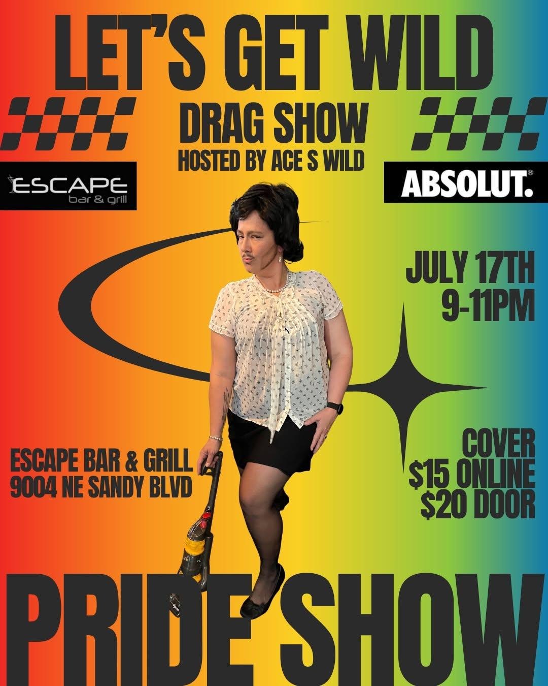 Let's Get Wild: A Pride Drag Show