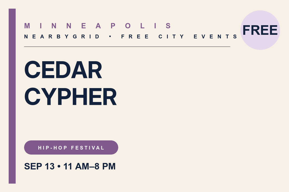 FREE Minneapolis: Cedar Cypher