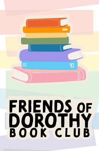 Friends of Dorothy Book Club