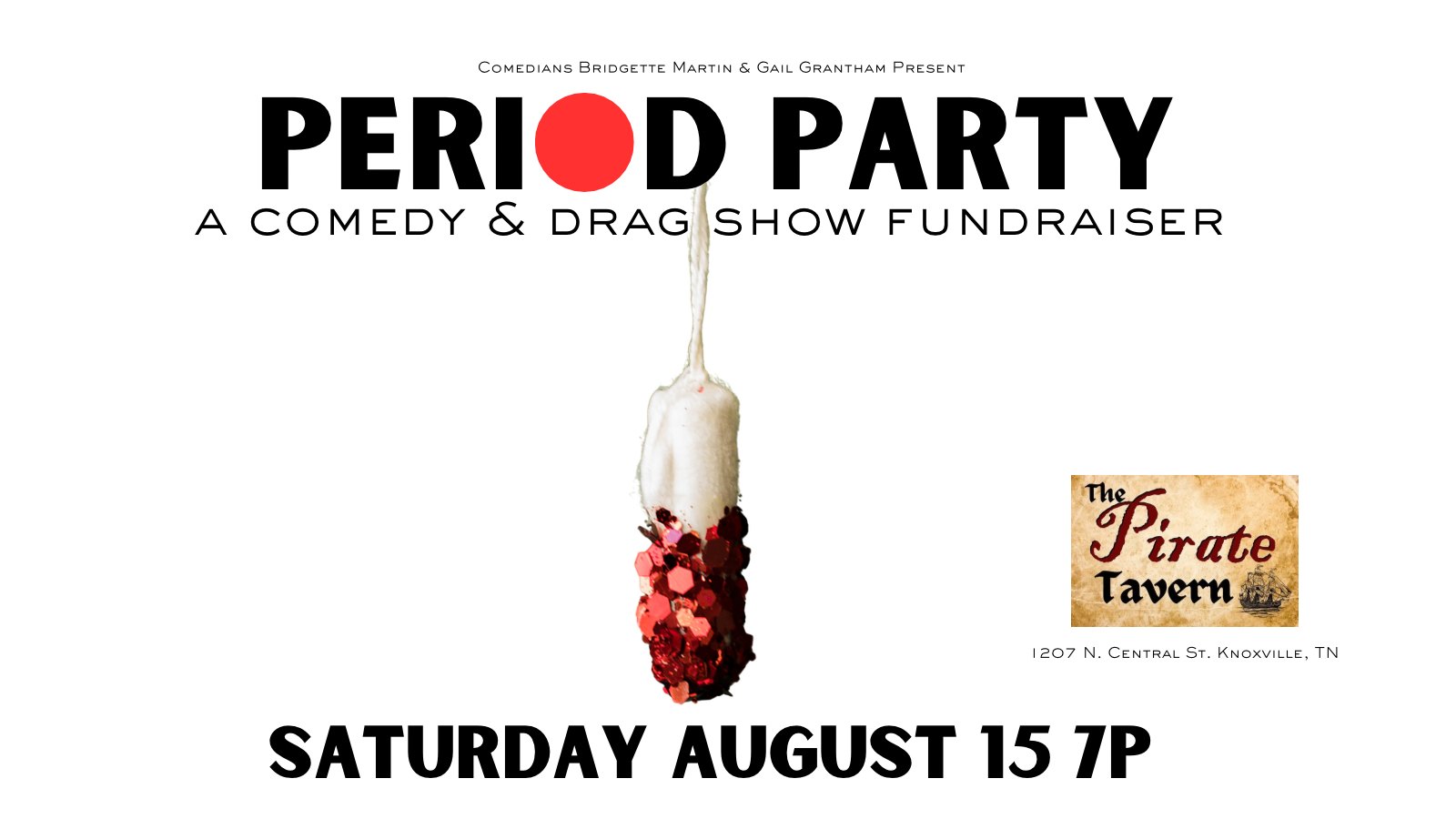 Period Party: Comedy and Drag Show Fundraiser