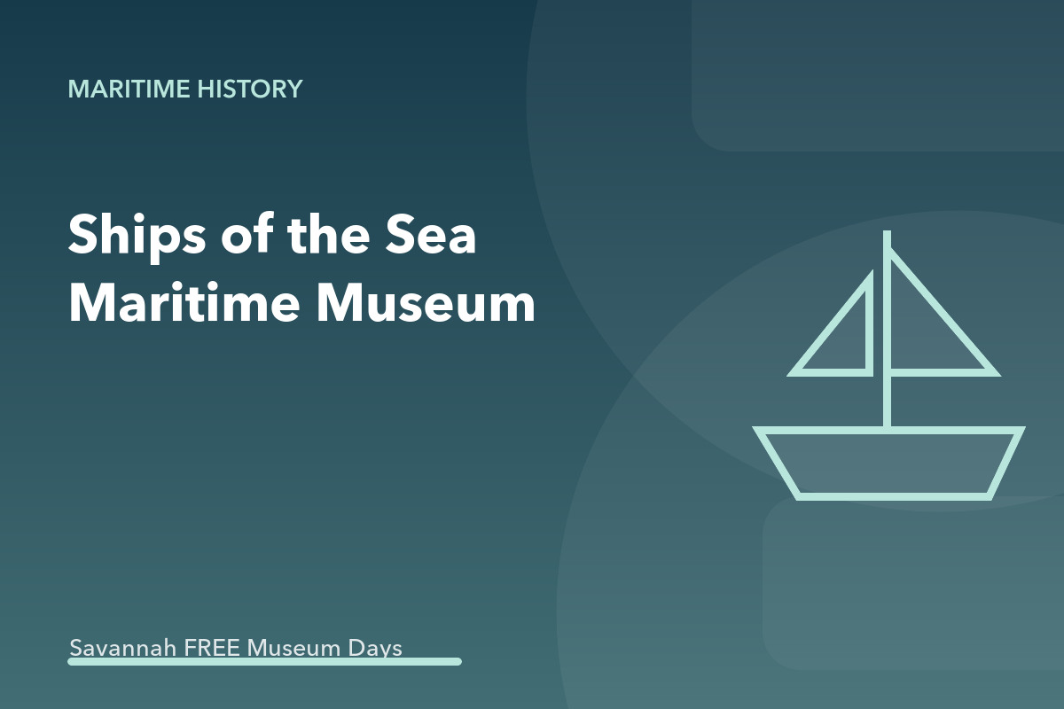 Making Waves Free Family Day at Ships of the Sea Maritime Museum