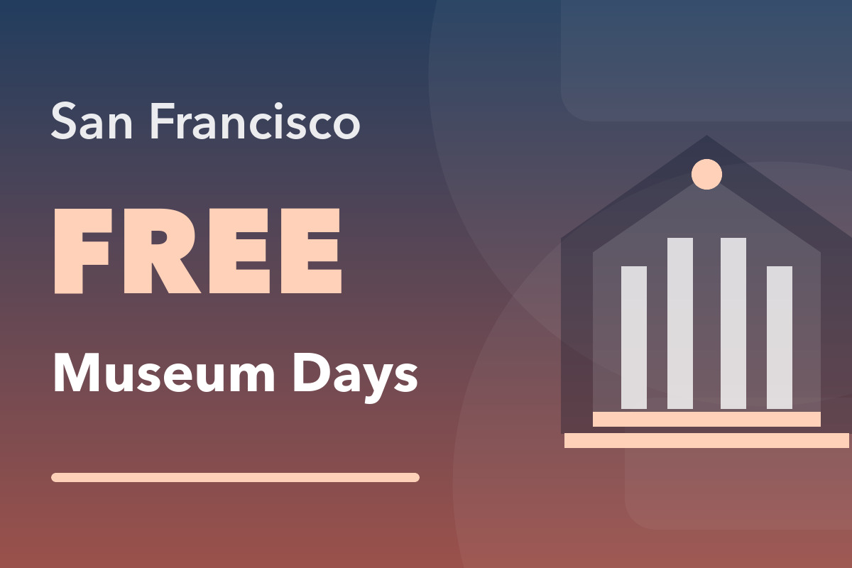 San Francisco FREE Museum Days
