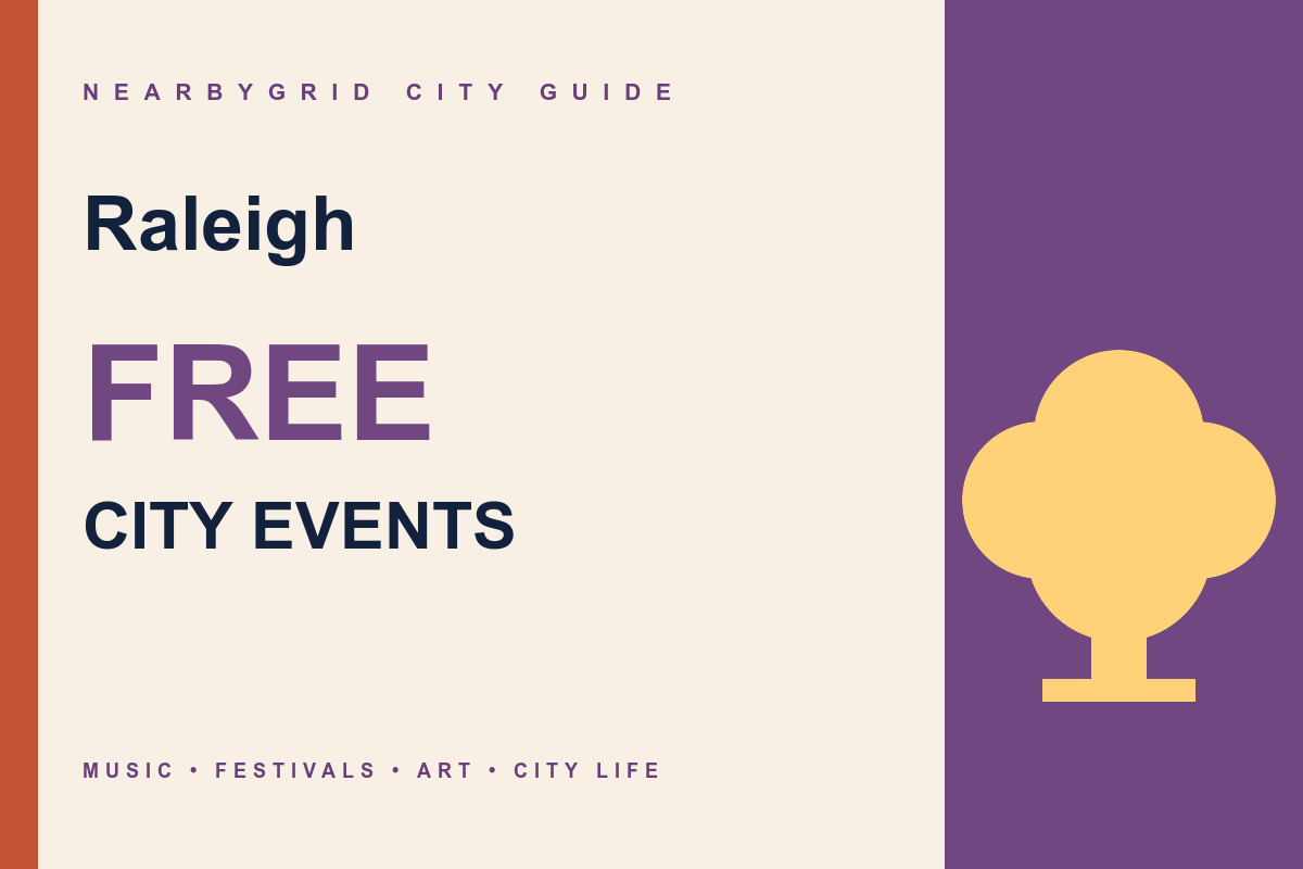 Raleigh FREE City Events