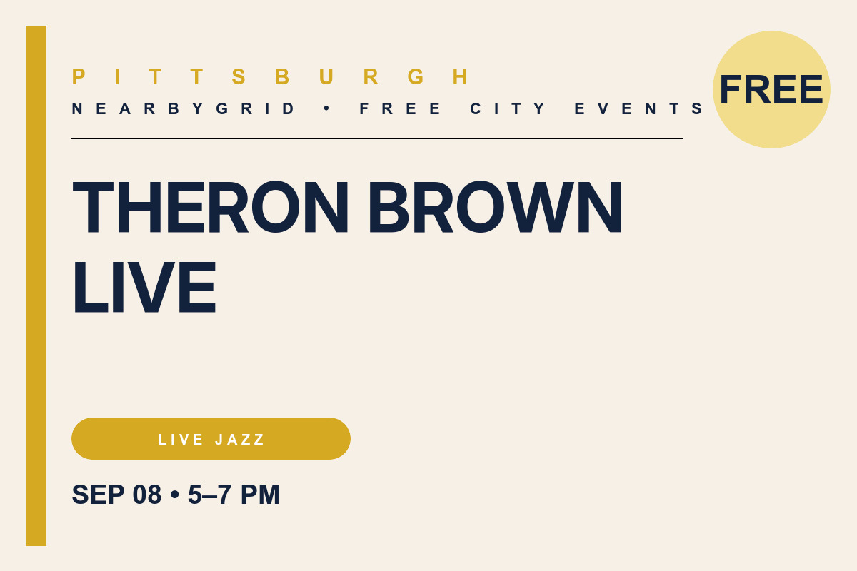 FREE Pittsburgh: Theron Brown Live at Arts Landing