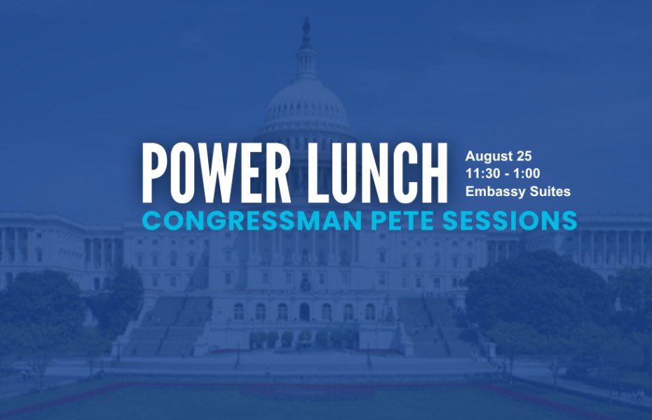 Power Lunch: A Conversation with U.S. Congressman Pete Sessions