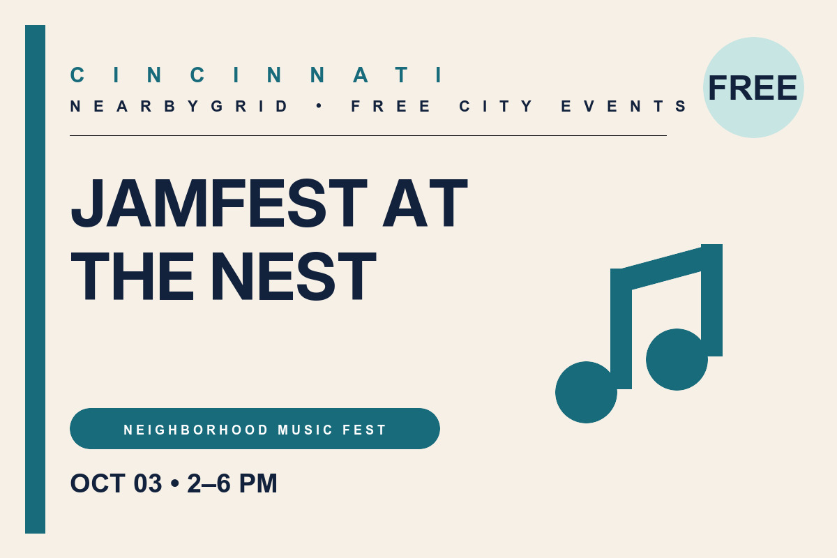 FREE Cincinnati: JamFest at the Nest