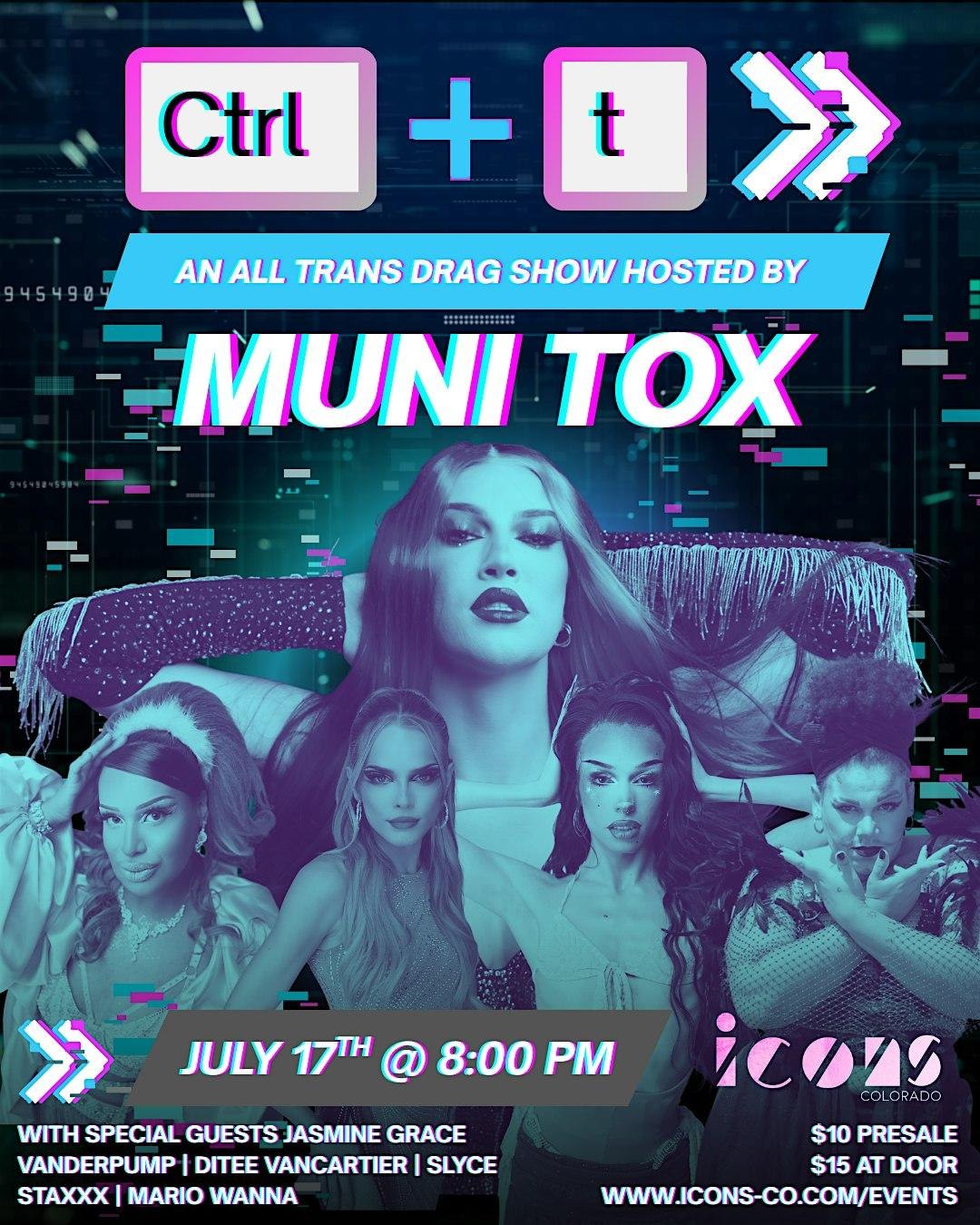 CTRL + T: An All Trans Drag Show